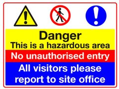 Sign danger this is a hazardous area